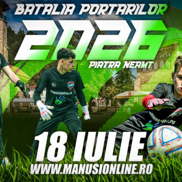 Au fost publicate grupele pentru Bătălia Portarilor Piatra Neamț